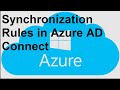 Synchronization Rules in Azure AD Connect.