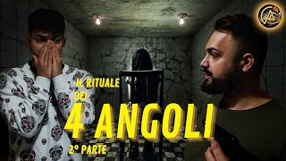 NON FATELO A CASA IL RITUALE DEI 4 ANGOLI ** SOTTO SHOCK **