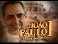 Filme: JOÃO PAULO I - O SORRISO DE DEUS