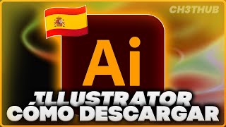 ✅ Adobe Illustrator 2024 DESCARGAR FULL ESPAÑOL