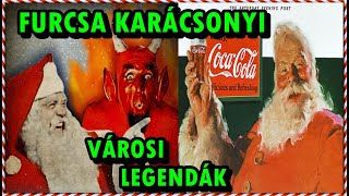 FURCSA KARÁCSONYI VÁROSI LEGENDÁK - A világ legbrutálabb 205. epizód