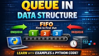 Queue Implementation in Python | Class 12 Computer Science Chapter 4 | Easy Explanation