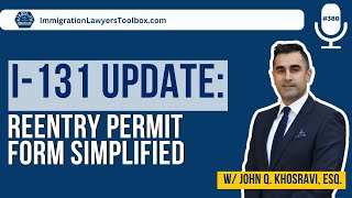 I-131 Update: Reentry Permit Form Simplified