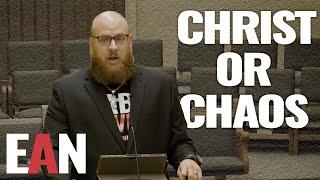 EAN: Christ or Chaos