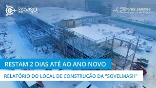 Restam 2 dias até ao Ano Novo: um relatório diretamente do local de construção da \