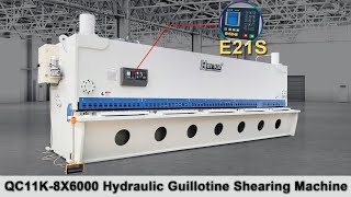 QC11K-8X6000 Hydraulic Guillotine Shearing Machine, 6mt metal sheet cutting machine with E21S