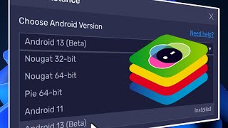 BlueStacks Now Supports Android 13