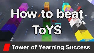 JToH - Tower of Yearning Success (ToYS) guide