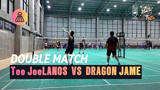 Tee JoeLANOS vs DRAGON JAME 🏸  by SAYhi Kimchi