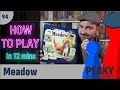 How to play Meadow board game - Full teach - Peaky Boardgamer