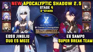 E0 Jingliu Carry \u0026 E6 Sampo Super Break (3 Stars) NEW Apocalyptic Shadow 4 Honkai Star Rail 2.5