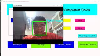 Face Recogntion base Attendance management system (Python) (With GUI)