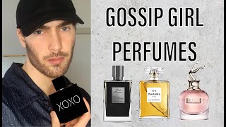 GOSSIP GIRL SIGNATURE PERFUMES | What scents would they wear?