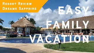 Dreams Sapphire Resort Review - EASY Vacation with Kids