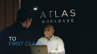 Upgrade Your Work Day to First Class - ATLAS Workbase Has Everything You Need