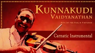 Best Of Kunnakudi Vaidyanathan Violin Collections | Carnatic Instrumental - Tamil Super hit songs