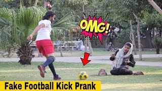 Fake Football Kick Prank | Prank In Pakistan | @CrazyBoys468