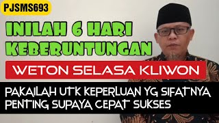 Inilah 6 Hari Keberuntungan Bagi Weton Selasa Kliwon | PJSMS693