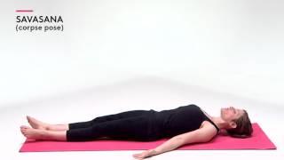 How to Do Savasana | Real Simple