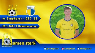 vv Staphorst - DZC ' 68 | 25.1.2025 | Nabeschouwing