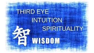 POWERFUL Affirmations for unlocking Intuition,  Spirituality, Third Eye & Wisdom
