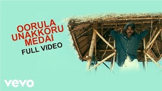 Nanjupuram - Oorula Unakkoru Medai Video | Raaghav