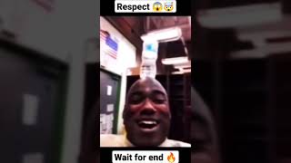 respect 😱🤯 wait for it 🔥#shorts #viral #funny