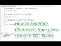 How To Seperate Characters From a String in SQL Server