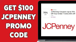 How To Get $100 JCPenney Promo Code 2024 | Unlock Exclusive Discounts On JCPenney