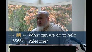 What can we do to help Palestine? | Khaled Abou El Fadl | Usuli Excerpts