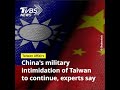 China expected to continue military intimidation of Taiwan after Oct. 10: Experts