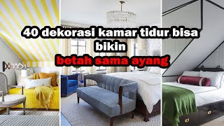 40 dekorasi kamar tidur bisa bikin betah sama ayang