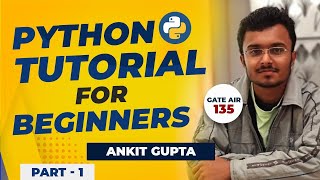 Python Basics | Python Tutorial For Beginners | Learn Python Programming from Scratch | Gate at Zeal