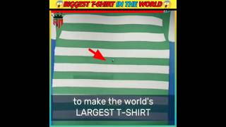 Biggest T-Shirt In The World #shorts #trending #facts #viral #tshirt @AslamFacts
