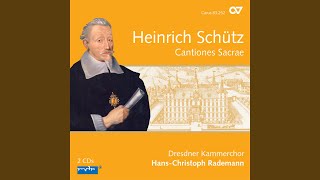 Schütz: Cantiones sacrae, Op. 4 - No. 41, Gratias agimus tibi, Domine Deus Pater, SWV 93