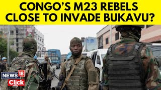 Congo News Updates | Crisis Deepens In Eastern Congo As M23 Rebels Advance On Bukavu | N18G