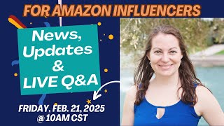 Amazon Influencer Program News, Updates and Live Q\u0026A Session with Kathleen Kobel