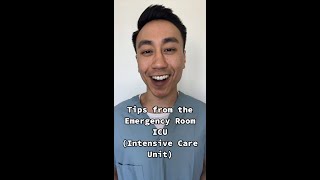 Tips from the ER: ICU (Intensive Care Unit)