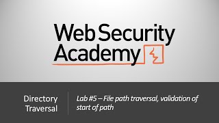 Directory Traversal - Lab #5 File path traversal, validation of start of path | Long Version