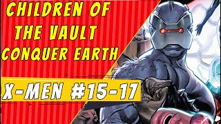 Children Of The Vault Conquer | X-Men #17