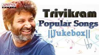 Trivikram Telugu Super Hit Songs Jukebox - Aditya Music Telugu
