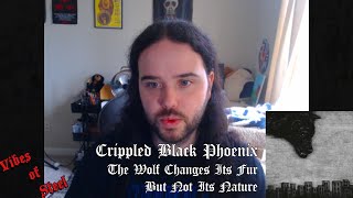 REVIEW: CRIPPLED BLACK PHOENIX | The Wolf Changes Its Fur But Not Its Nature