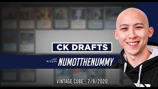 CK Drafts with Numot the Nummy - Vintage Cube 7/9/2020