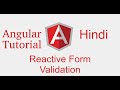 Angular tutorial in Hindi # Reactive forms validation