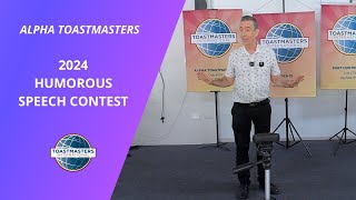 2024 Humorous Speech Contest | Alpha Toastmasters