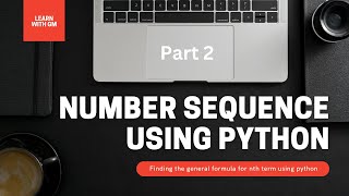 Unlocking the General Formula for Arithmetic Sequences with Python Programming!