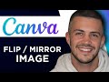 How To Flip / Mirror Image in Canva (Step-By-Step)