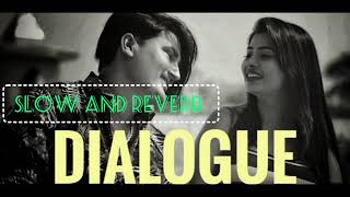 Amit Saini Rohtakiya : Dialogue (Trending -Slowed And Reverb) New Haryanvi Songs