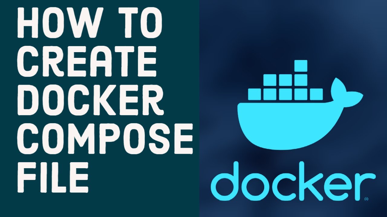 How To Create Docker Compose File - YouTube