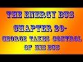 The Energy Bus chapter 20 George Takes Control of His Bus